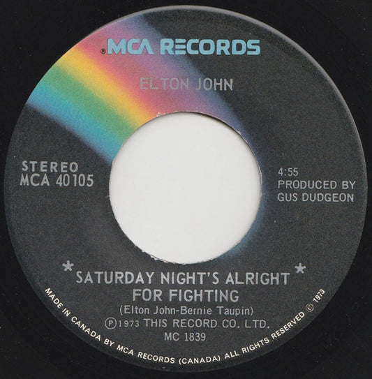 Elton John : Saturday Night's Alright For Fighting (7", Single)