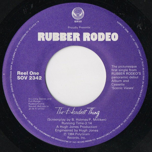 Rubber Rodeo : The Hardest Thing (7", Single)
