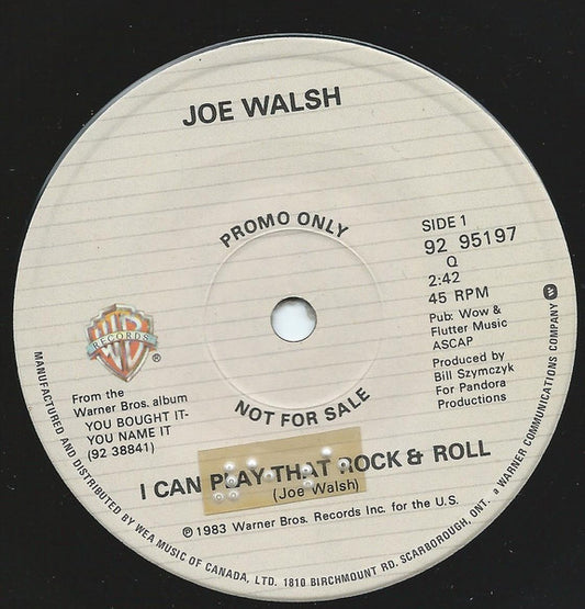 Joe Walsh : I Can Play That Rock & Roll (7", Promo)