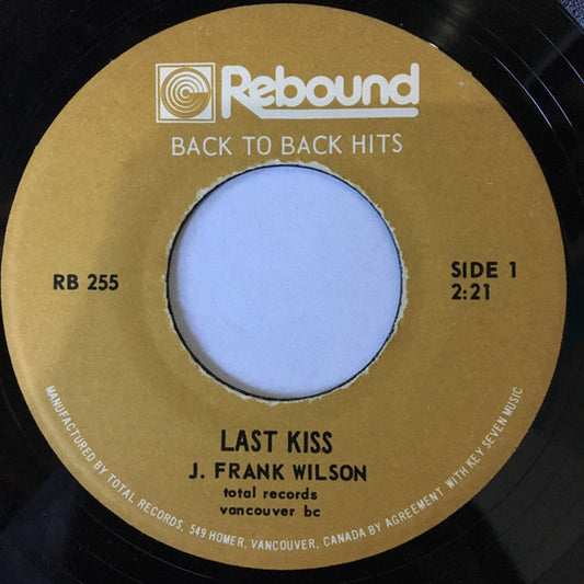 J. Frank Wilson / Mary Hopkin : Last Kiss / Those Were The Days (7")