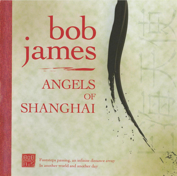 Bob James : Angels Of Shanghai (CD, Album)