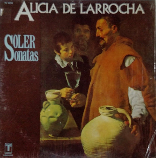 Alicia De Larrocha, Padre Antonio Soler : Sonatas (LP)