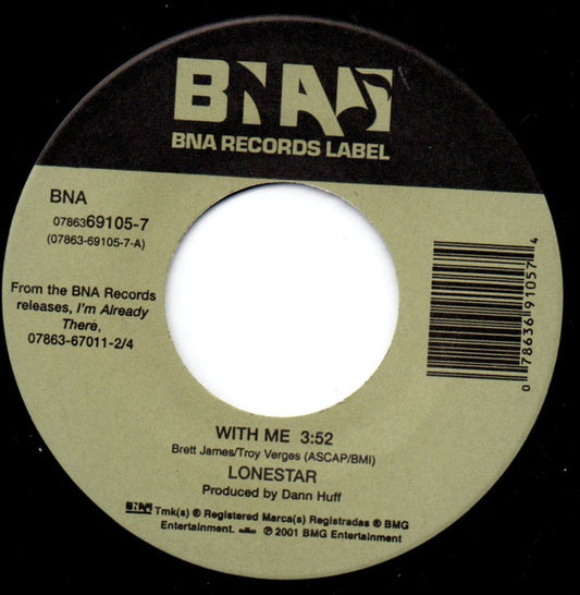 Lonestar (3) : With Me (7", Single)