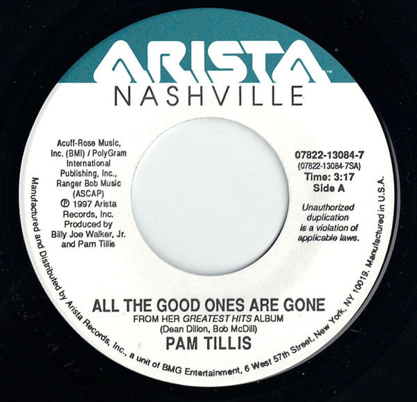 Pam Tillis : All The Good Ones Are Gone (7", Single)
