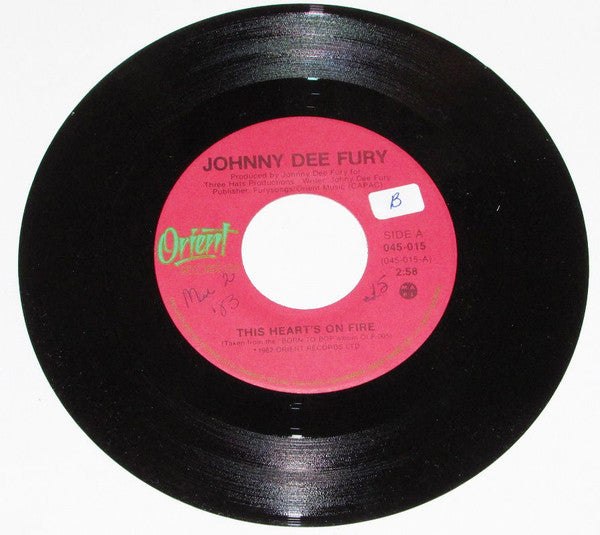 Johnny Dee Fury : This Heart`s On Fire (7")