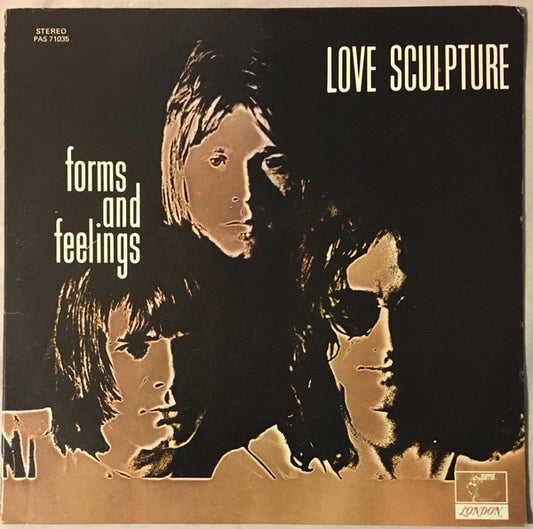 Love Sculpture : Forms And Feelings (LP, Album)
