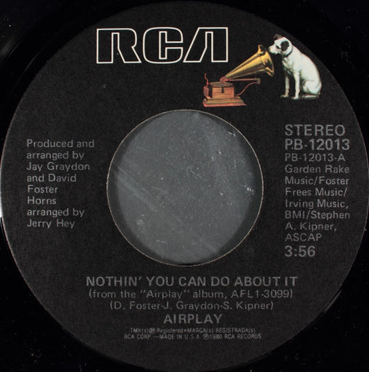 Airplay (4) : Nothin' You Can Do About It (7")