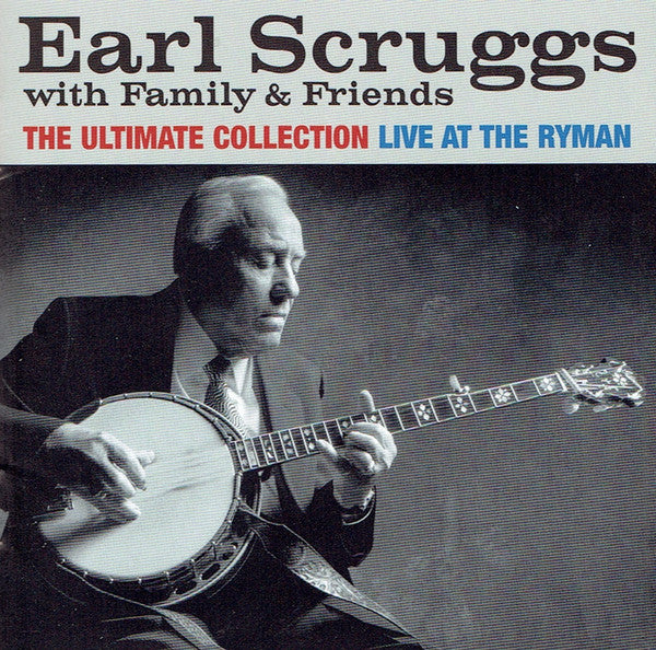 Earl Scruggs With Family & Friends : The Ultimate Collection- Live At The Ryman (CD, Album)