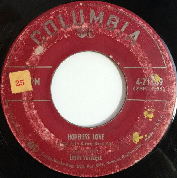 Lefty Frizzell : Hopeless Love / Then I'll Come Back To You (7")