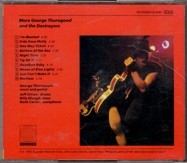 George Thorogood And The Destroyers* : More George Thorogood And The Destroyers (CD, Album, RE)