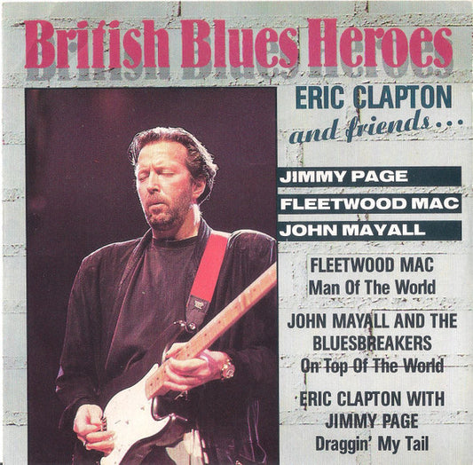 Various : British Blues Heroes (Eric Clapton And Friends...) (CD, Comp)