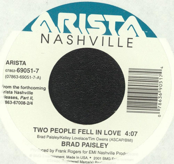Brad Paisley : Two People Fell In Love / Me Neither  (7", Single)