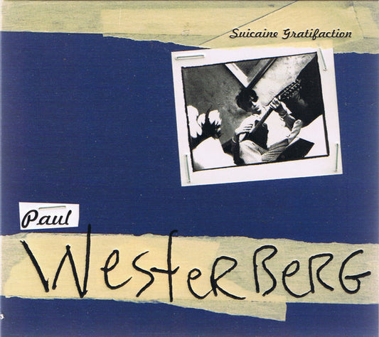 Paul Westerberg : Suicaine Gratifaction (CD, Album, Dig)