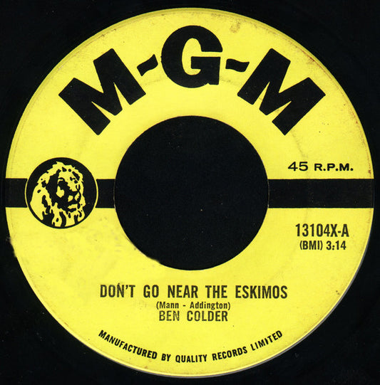 Ben Colder : Don't Go Near The Eskimos (7", Single)