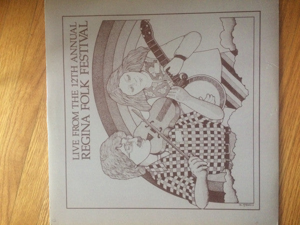 Various : Live From The 12th Annual Regina Folk Festival  (LP, Comp)