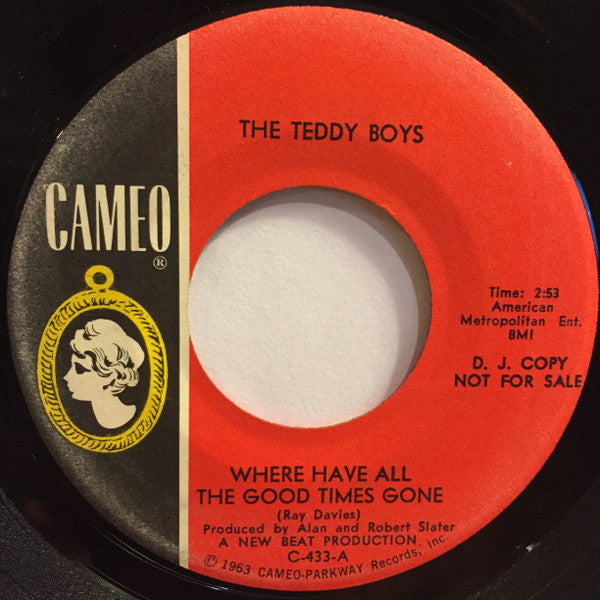 Teddy Boys (2) : Where Have All The Good Times Gone / La La  (7", Single, Promo)