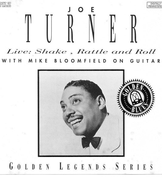 Joe Turner* With Mike Bloomfield : Live: Shake Rattle And Roll (CD, Album, RE, RM)
