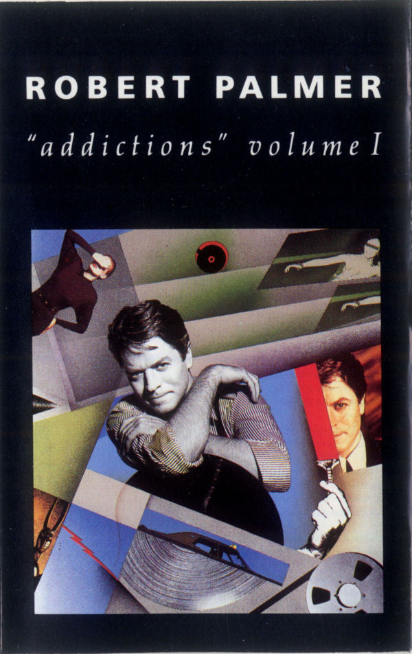Robert Palmer : "Addictions" Volume 1 (Cass, Comp, Dol)
