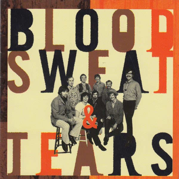 Blood Sweat & Tears* : The Best Of Blood, Sweat & Tears: What Goes Up! (2xCD, Comp, Club)