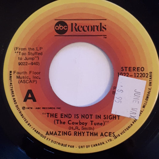 The Amazing Rhythm Aces : The End Is Not In Sight (The Cowboy Tune) (7", Single)