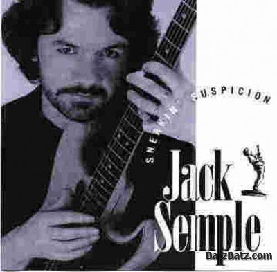 Jack Semple : Sneakin' Suspicion (CD, Album)