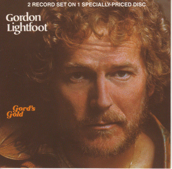 Gordon Lightfoot : Gord's Gold (CD, Comp, Club, RE, RM)